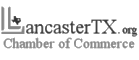 Member, Lancaster Texas Chamber of Commerce